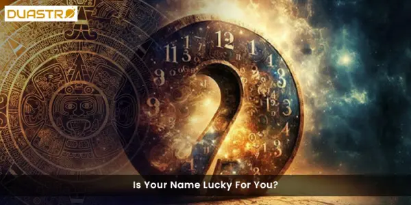Is Your Name Lucky For You?